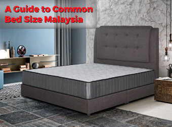 A Guide to Common Bed Size Malaysia – Single, Super Single, Queen, King